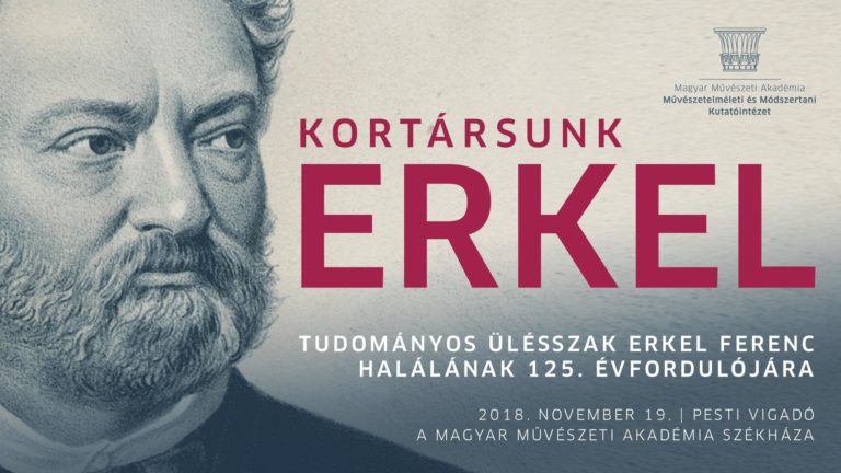 Kortársunk Erkel - tudományos ülésszak Erkel Ferenc halálának 125. évfordulója alkalmából
