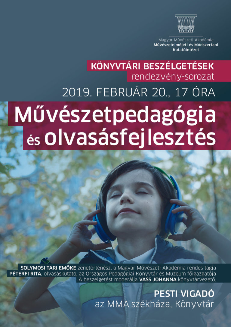 Könyvtári beszélgetések - Művészetpedagógia és olvasásfejlesztés - 2019. február 20. 17.00